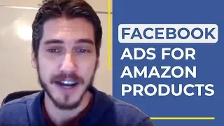 Yev Marusenko - Facebook Ads for Amazon FBA - How to do Facebook Ads for Amazon Products