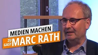 Medien Machen 2024 | Zu Gast: Marc Rath