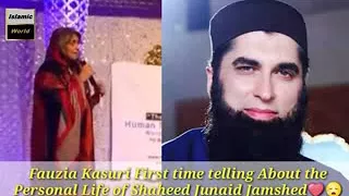 Emotional Fauzia Kasuri First time telling about Personal Life of Junaid Jamsh low