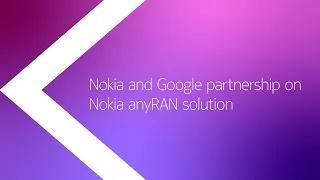 Nokia and Google partnership on anyRAN solution