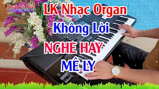 Đây Mới Chuẩn Là Nhạc Không Lời Bolero Trữ Tình - Hay Mê Ly - Organ Anh Quân Đánh Đàn Trực Tiếp