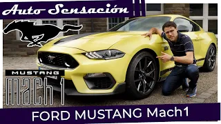 Prueba Ford Mustang Mach 1 2021. ¡Un deportivo en peligro de extinción!.