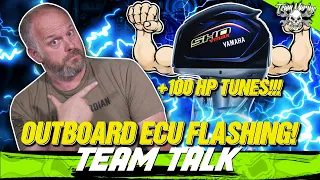 TEAM TALK: OUTBOARD ECU FLASHING (WORTH IT??)