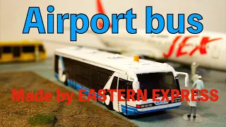 1/144 Airport bus.made by EASTERN EXPRESS.Easy assembly.No audio.空港バス　ロシア製組立キット　英字幕のみ