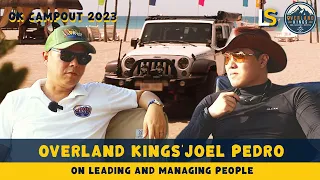 Overland Kings Camp Out 2023: How to Lead and Manage People with Joel Pedro