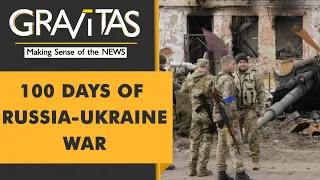 Gravitas: 100 days of Ukraine war: Who is winning?