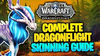 Dragonflight Skinning Guide - Make MILLIONS with Skinning