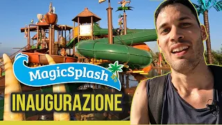 MagicSplash: Inaugurazione e prima passeggiata