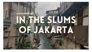 In The Slums Of Jakarta