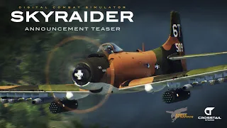 DCS: SKYRAIDER - Announcement Teaser (2022)