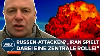 PUTINS KRIEG: "Man mag es kaum glauben! Der Iran spielt bei diesen Angriffen eine zentrale Rolle"