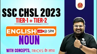 SSC CHSL ENGLISH CLASSES 2023 | SSC CHSL TIER 1 + 2 ENGLISH NOUN | CHSL ENGLISH BY BHRAGU SIR PW
