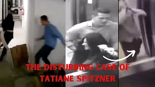 The Disturbing Case of Tatiane Spitzner | CCTV Footage | True Crime Shorts