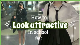 How to look attractive in school ||  easy tips for✨10 - 17 year old✨