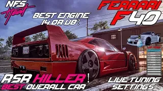 NFS Heat - Ferrari F40 Takes #1 Spot! RSR Killer! (Best Engine and Tuning Settings)