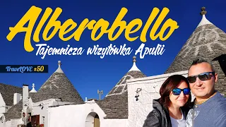 ALBEROBELLO ☀️ TAJEMNICZA WIZYTÓWKA APULII ✈️