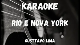 Karaoke - Rio e Nova York - Gusttavo Lima