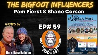 sQuatch Fest 2024 with Pam Fierst & Shane Corson | The Bigfoot Influencers #59