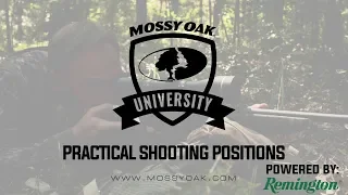 Practical Shooting Positions • Mossy Oak University