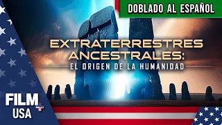 🪐 EXTRATERRESTRES ANCESTRALES: El Origen de la Humanidad // Doblado al Español // F+ USA