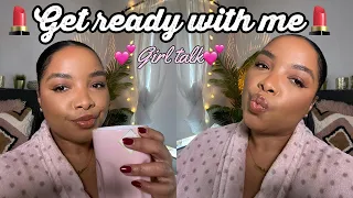 Ready with me: GIRL TALK EDITION💕🥰💄 I''M YOUR BIG SISTER❤️💕