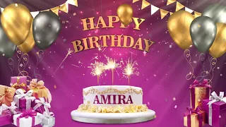 AMIRA | AMEERA أميرة| Happy Birthday To You | Happy Birthday Songs 2021