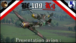 Présentation Avion : Le BF-109 K4; Le plus rapide des BF ! WarThunder Fr