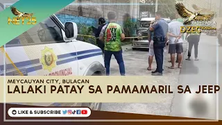 Lalaki, patay sa pamamaril habang sakay ng jeep sa Meycauyan City, Bulacan