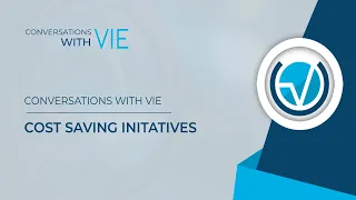 Cost Saving Initiatives - Conversations With VIE