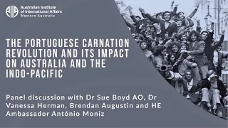 The Portuguese Carnation Revolution and its Impact on Australia and the Indo-Pacific