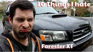 10 things I hate about my 2005 Subaru Forester XT