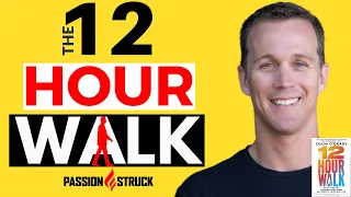 Learn How 12 HOURS can UNLOCK YOUR BEST LIFE, WATCH THIS! | Colin O'Brady and John R. Miles