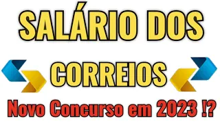 CONCURSO dos CORREIOS 2023, NÍVEL MÉDIO/ quanto ganha um funcionário dos Correios ?