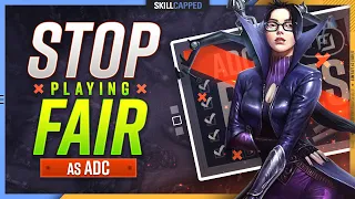 STOP Playing FAIR If You Want to WIN! - ADC Guide