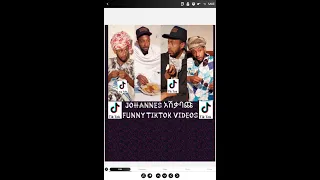 Johannes / አሽቃባጩ አስቂኝ ቪዲዮ ስብስብዎች // Tiktok Ethiopia funny tiktok video 2021