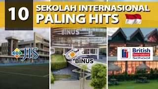 10 SEKOLAH INTERNASIONAL PALING HITS DI INDONESIA!! SEKOLAHNYA KAYA HOTEL