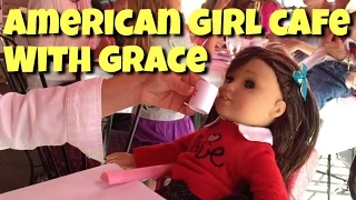 Lunch at the American Girl Cafe with Girl of the Year Grace