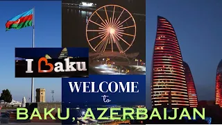 Baku, Azerbaijan | Lowest & Largest city in the world below sea level | Flame Towers  (Fire Land)