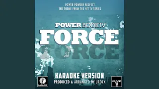 Power Powder Respect (From "Power Book IV Force") (Karaoke Version)