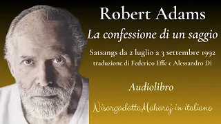 Robert Adams - La confessione di un saggio 2 - Audiolibro -