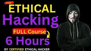Ethical Hacking Full Course in 6 Hours - 2024 Edition [New Video] - Become A Hacker! (Part 4)