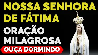 ORAÇÃO MILAGROSA À NOSSA SENHORA DE FÁTIMA