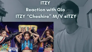 ITZY Reaction with Gio ITZY “Cheshire” M/V @ITZY