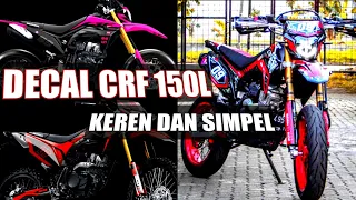 DECAL TERBARU 2022 CRF 150 L PALING KEREN DAN SIMPEL || SUPERMOTO DAN TRAIL