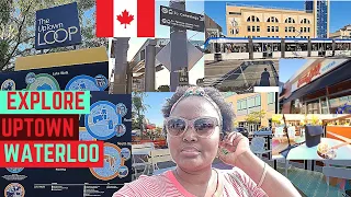 Let Us Explore UPTOWN WATERLOO// Living In Canada