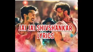 Lyrical Video - Jai Jai Shivshankar | War | Hrithik Roshan | Tiger Shroff | Vishal | ft. Benny Dayal
