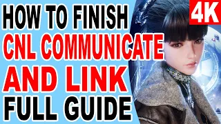 How to Finish CNL - Communicate and Link - Get I'm Leaving Document Location - Stellar Blade