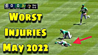 MLB  Worst Injuries May 2022