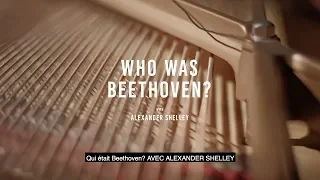 Who Was Beethoven?  with Alexander Shelley | Qui était Beethoven? Avec Alexander Shelley