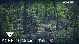 Listener Tales 81 | Morbid | Podcast